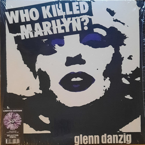 Glenn Danzig – Who Killed Marilyn? (White/Purple/Black Splatter Vinyl/Reissue) 🇺🇸