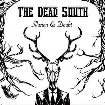 Dead South – Illusion & Doubt 🇺🇸