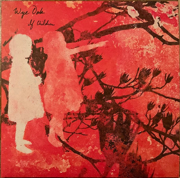 Wye Oak – If Children (Reissue/Red & White Splatter Vinyl) 🇺🇸