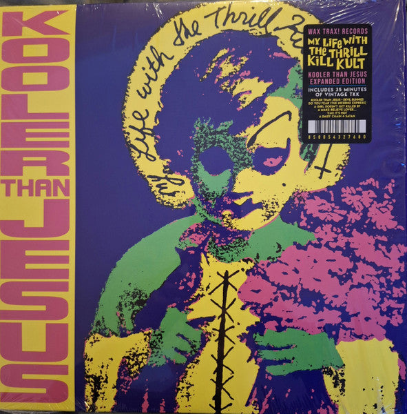 My Life with the Thrill Kill Kult – Kooler than Jesus (Expanded) 🇺🇸