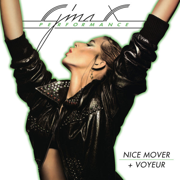Gina X Performance – Nice Mover / Voyeur 🇺🇸