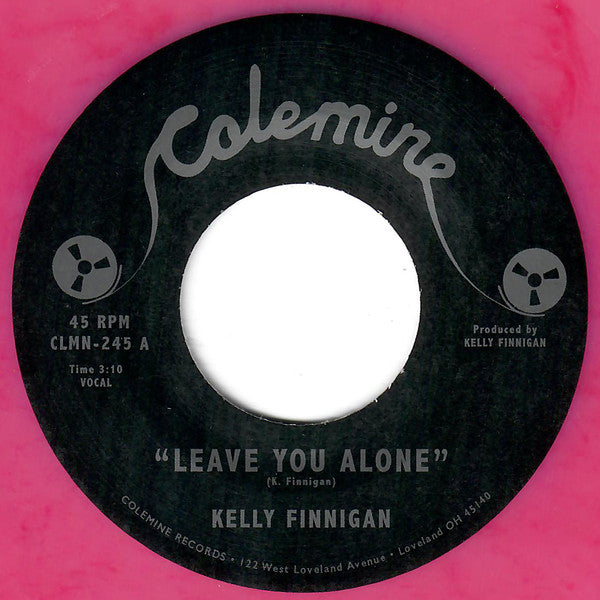 Kelly Finnigan – Leave You Alone / Thom's Heartbreak (Fuchsia 7INCH) 🇺🇸