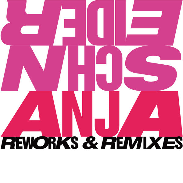 Anja Schneider – Reworks & Remixes (3LP) 🇺🇸