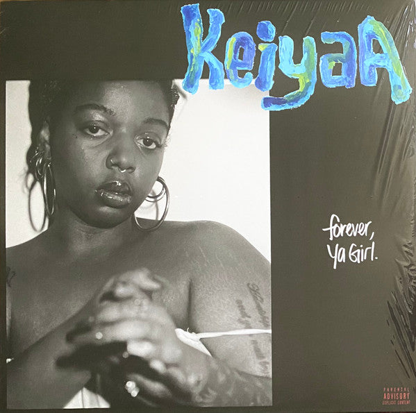 Keiyaa – Forever, Ya Girl 🇺🇸
