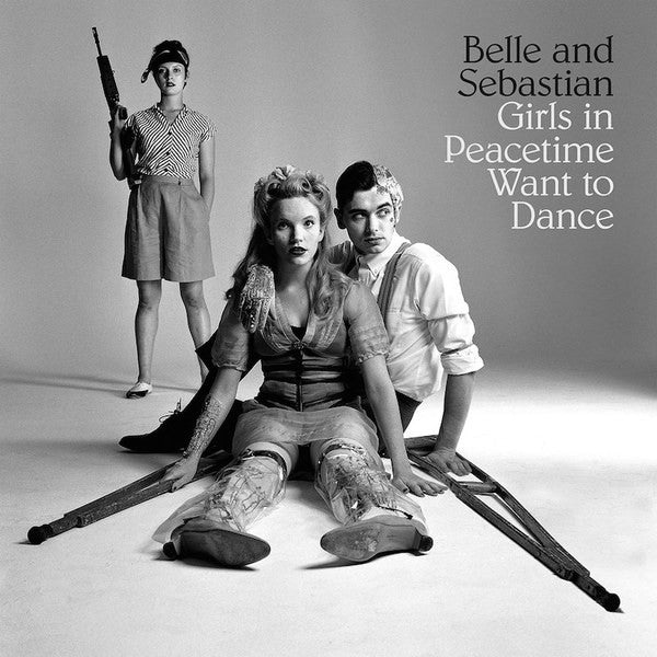 Belle and Sebastian – Girls in Peacetime Want to Dance 🇺🇸
