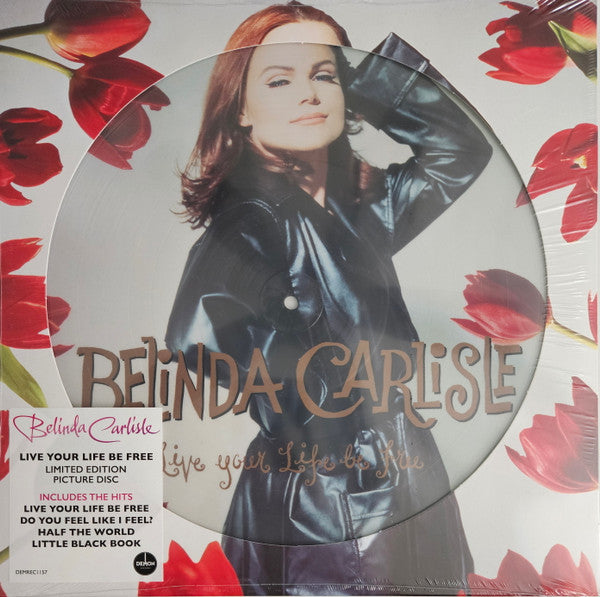 Belinda Carlisle – Live Your Life Be Free (Picture Disc) 🇺🇸