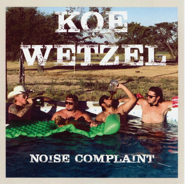 Koe Wetzel – Noise Complaint (X) 🇺🇸