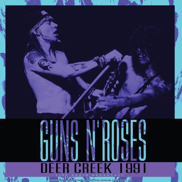 Guns N Roses – Deer Creek 1991 🇺🇸