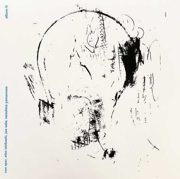 Von Spar; Eiko Ishibashi; Joe Talia; Tatsuhisa Yamamoto – Album II 🇺🇸