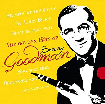 Benny Goodman – Golden Hits of Benny Goodm 🇺🇸