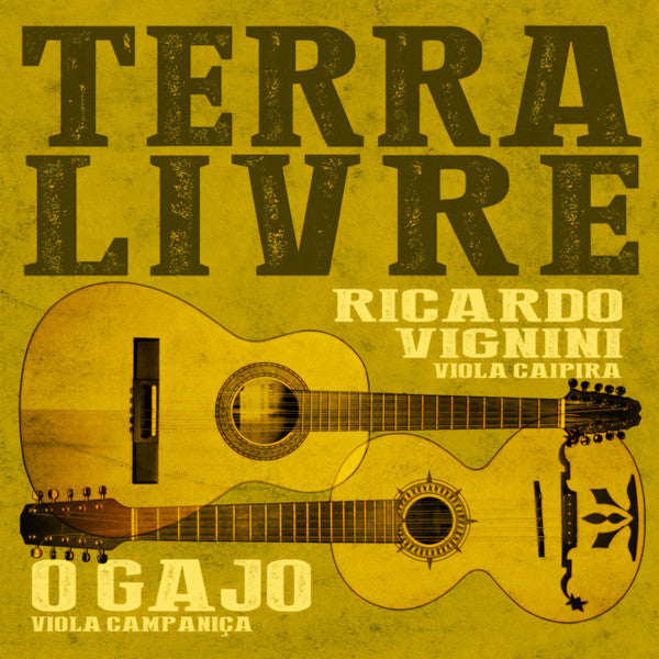 Ricardo & O Gajo Vignini – Terra Livre 🇺🇸