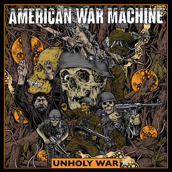 American War MacHine – Unholy War 🇺🇸