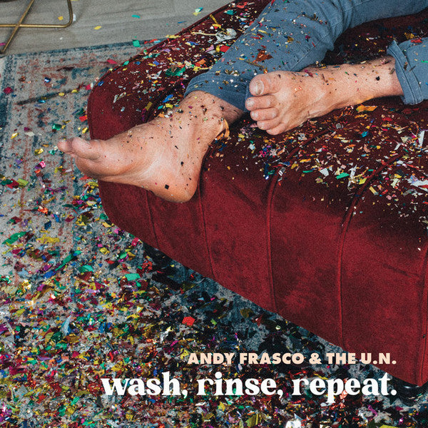 Andy & the U.n. Frasco – Wash, Rinse, Repeat. 🇺🇸