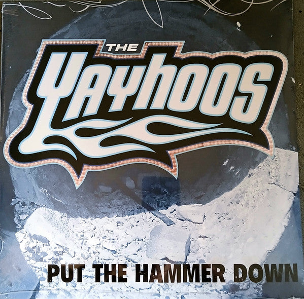Yayhoos – Put the Hammer Down 🇺🇸