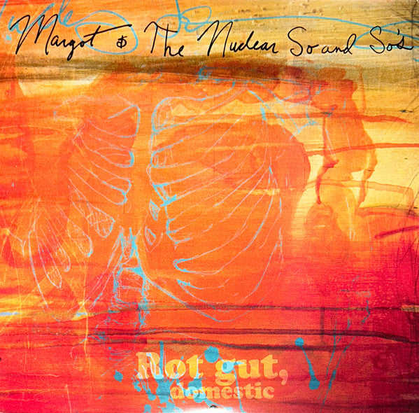 Margot & The Nuclear So & So'S – Rot Gut, Domestic + Farewell, My Grim Reaper Prince (Deluxe Edition) (2Lp) 🇺🇸