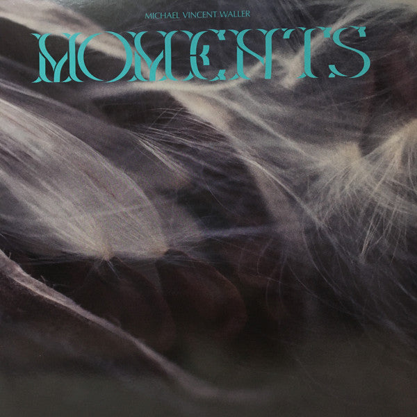 Michael Vincent Waller – Moments 🇺🇸
