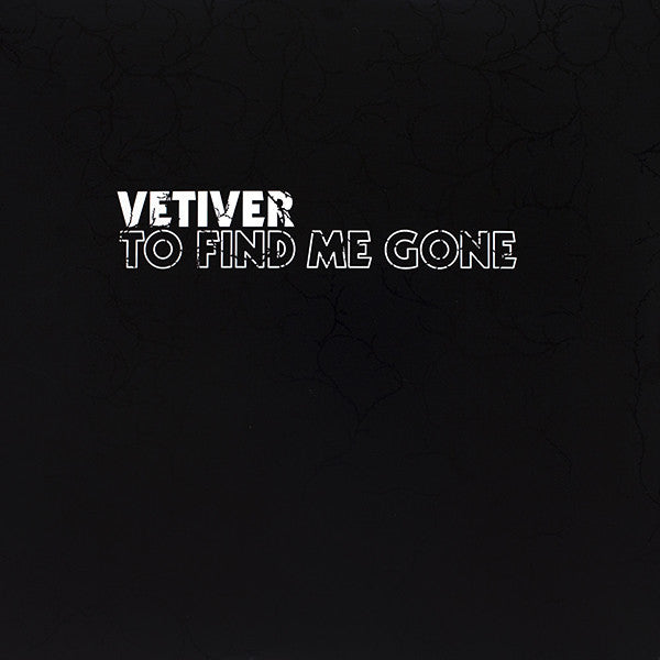 Vetiver – To Find Me Gone 🇺🇸