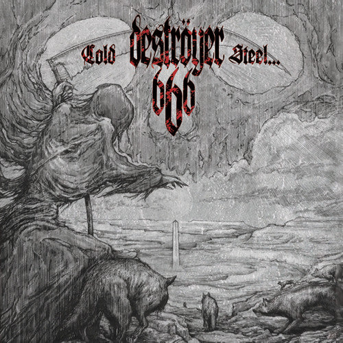 Destroyer 666 – Cold Steel... for an Iron Age 🇺🇸