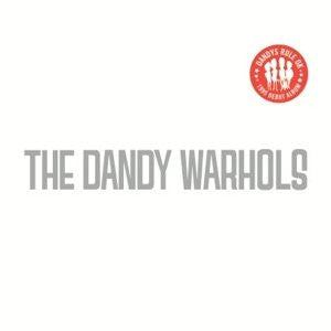 Dandy Warhols – Dandy's Rule OK? 🇺🇸