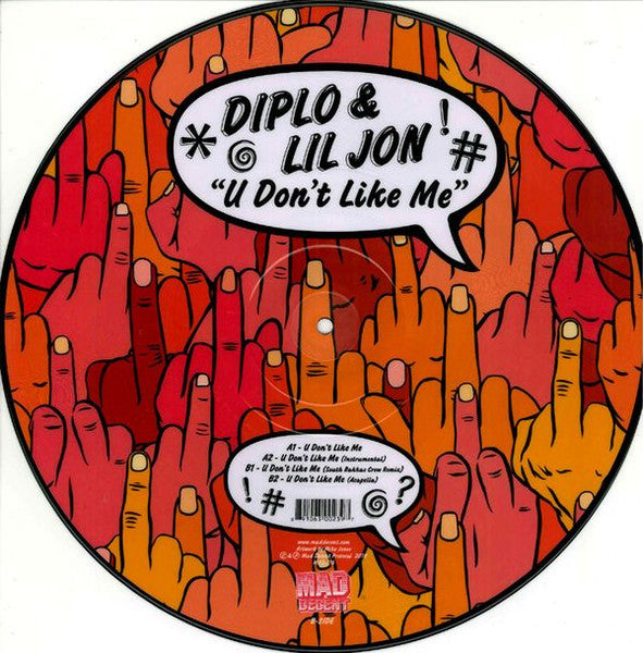 Diplo; Lil Jon – U Don't Like Me 🇺🇸