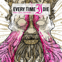 Every Time I Die – New Junk Aesthetic 🇺🇸