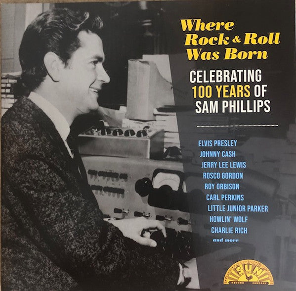 Various Artists – Where Rock N Roll Was Born: Celebrating 100 Years of Sam Phillips (2LP) 🇺🇸