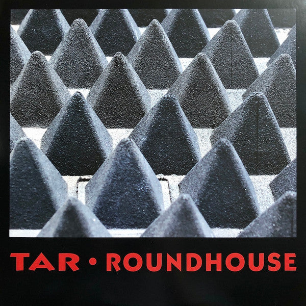 Tar – Roundhouse 🇺🇸