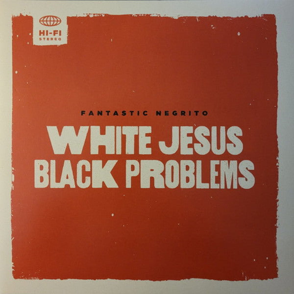 Fantastic Negrito – White Jesus Black Problems 🇺🇸
