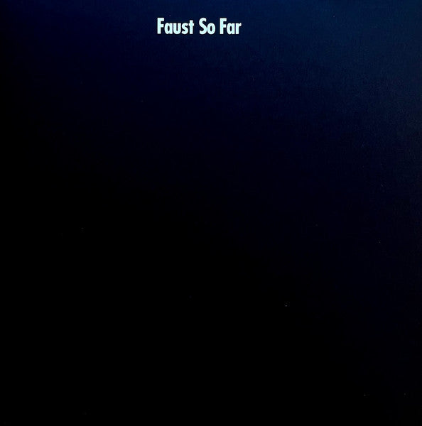 Faust – So Far 🇺🇸
