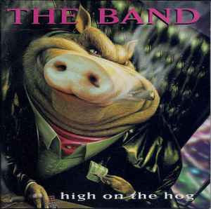 Band – High on the Hog - 30TH Anniversary Ed. (2LP) 🇺🇸