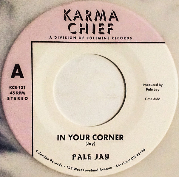 Pale Jay – In Your Corner / Bewilderment (Natural W/ Black Swirl 7INCH) 🇺🇸