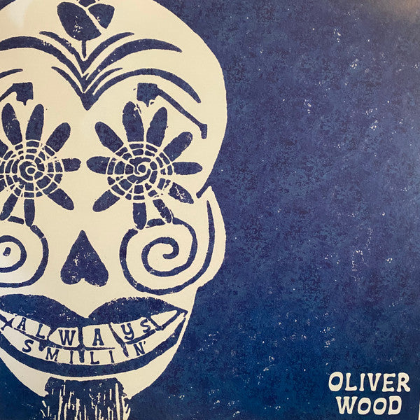 Oliver Wood – Always Smilin (Clear Vinyl) (I) 🇺🇸