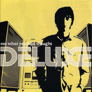 Deluxe – Not What You Had Thought (Silver Vinyl) 🇺🇸