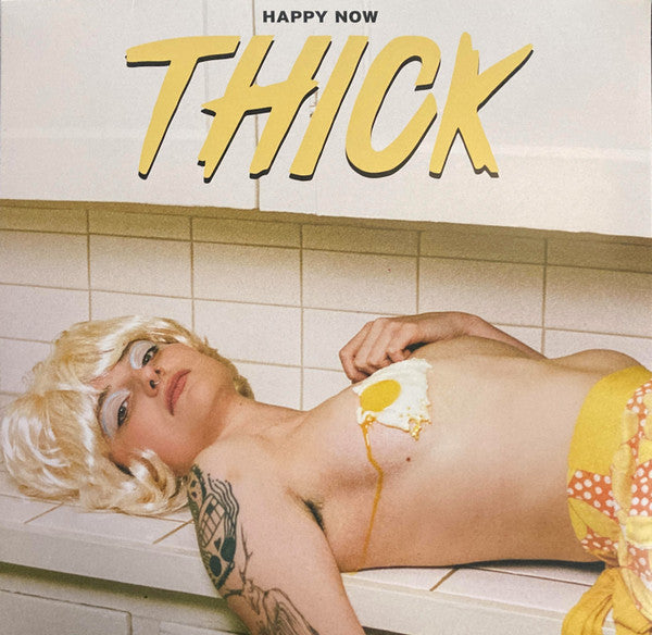 Thick – Happy Now 🇺🇸