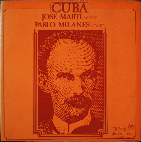 Pablo Milanes – Jose Marti Versos Pablo Milanes Canto (Usado)