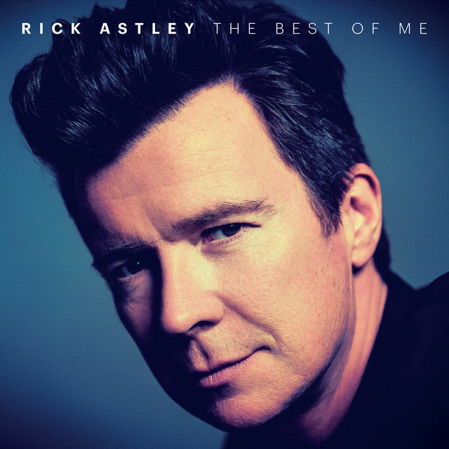 Rick Astley – The Best Of Me