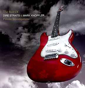 Dire Straits & Mark Knopfler ‎– Private Investigations (The Best Of)