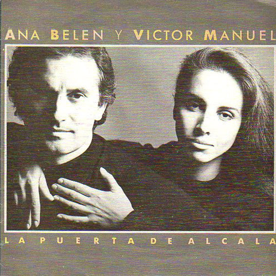 Ana Belen Y Victor Manuel – La Puerta De Alcalá [7" 45 RPM Single] (Usado)
