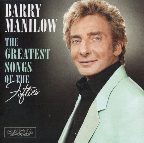 Barry Manilow – The Greatest Songs Of The Fifties [CD Usado] 💿