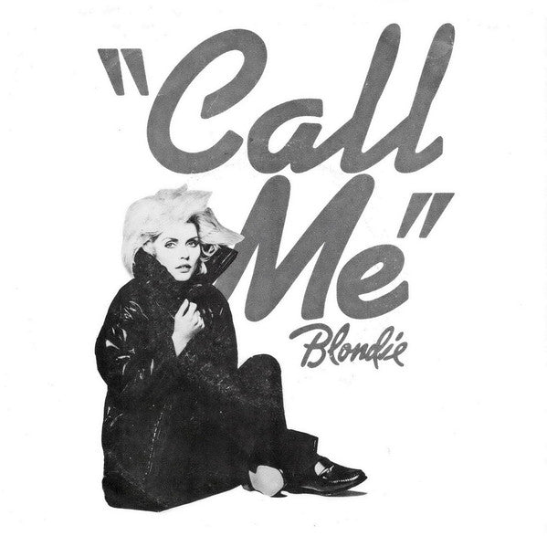 Blondie – Call Me [7" 45 RPM Single] (Usado)