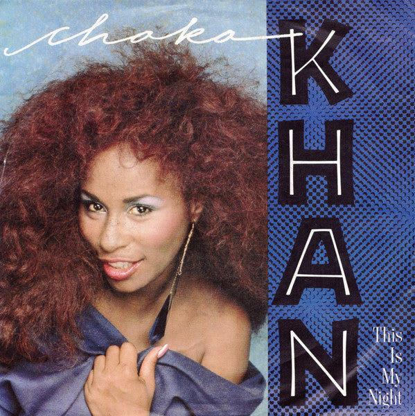 Chaka Khan – This Is My Night [7" 45 RPM Single] (Usado)