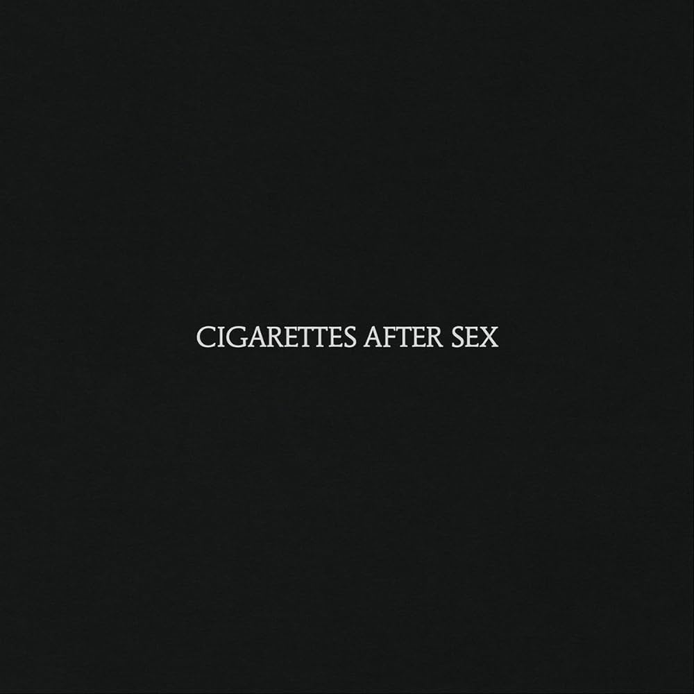 Cigarettes After Sex – Cigarettes After Sex 🇺🇸