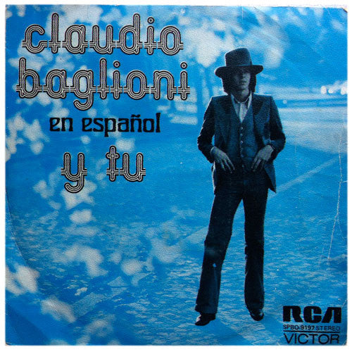 Claudio Baglioni – Y Tú (En Español) [7", 45 RPM, Single] (Usado)