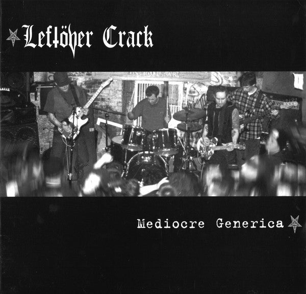 Leftover Crack – Mediocre Generica 🇺🇸