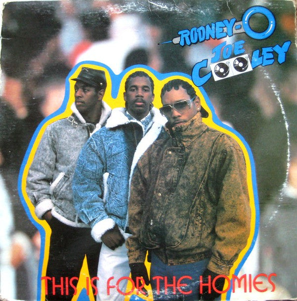 Rodney O & Joe Cooley – This is for the Homies EP 🇺🇸