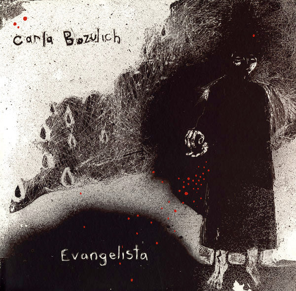 Carla Bozulich – Evangelista 🇺🇸
