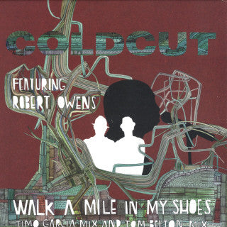 Coldcut – Walk a Mile in My Shoes Ft. Robert Owens 🇺🇸