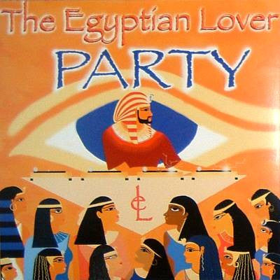 Egyptian Lover – Party / Dancefloor (Color Vinyl) 🇺🇸