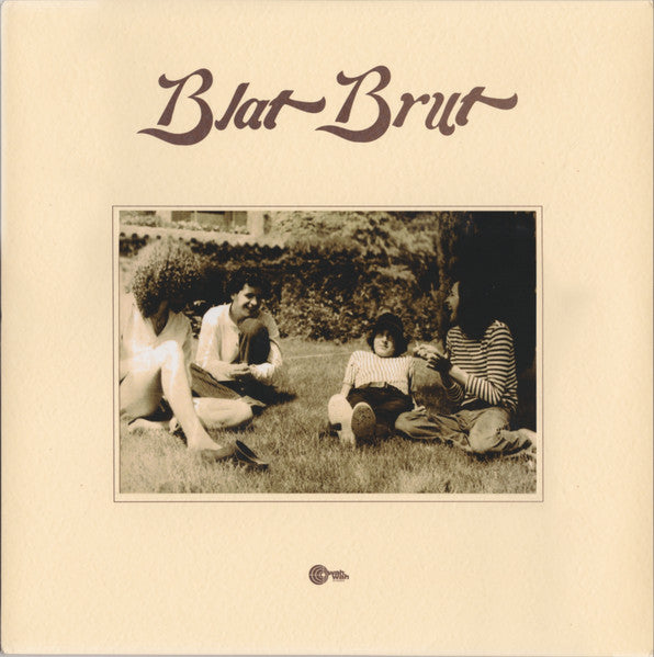 Blat Brut – Blat Brut (Limited/Import) 🇺🇸