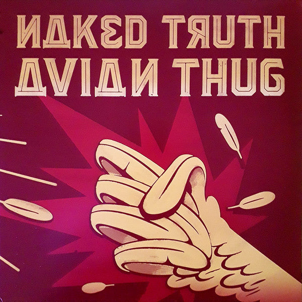 Naked Truth – Avian Thug 🇺🇸